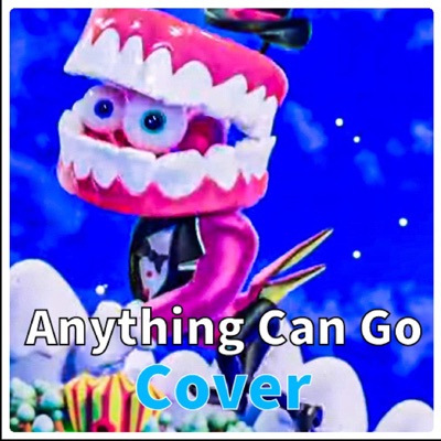 Anything Can Go (Cover) - Single