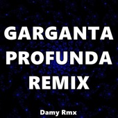 Garganta Profunda (Remix) artwork