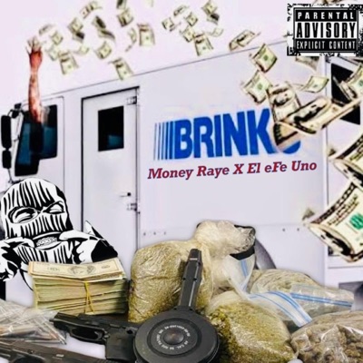 Brinks (feat. El Efe Uno) - Single