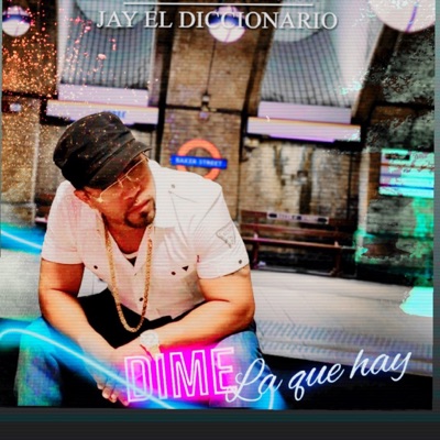 Dime la que hay - Single