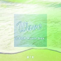 Healing J-POP Music Box with Pleasant Wave Sound, Part.1