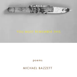 You Must Remember This: Poems (Unabridged)