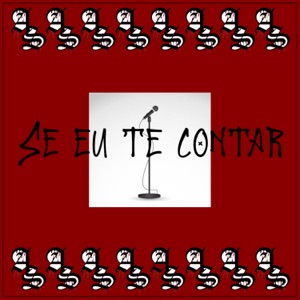 Se Eu Te Contar