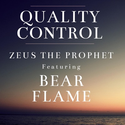 Quality Control (feat. Bear Flame) - Single