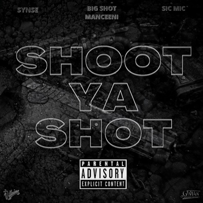 Shoot Ya Shot - Single