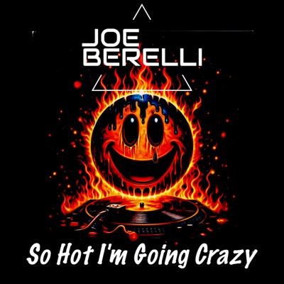 So Hot I'm Going Crazy - Single
