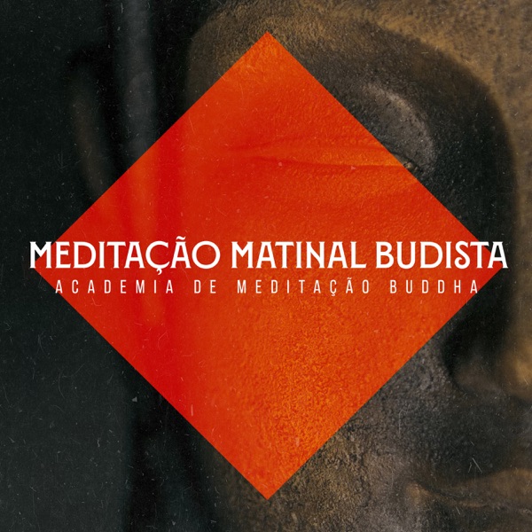 Meditação Matinal Budista