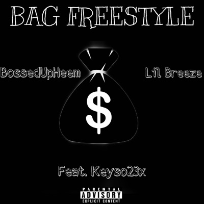 Bag Freestyle (feat. Keyso23x) - Single