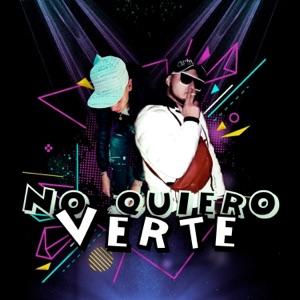 No Quiero Verte (feat. bryansito 22)