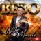 Bebo - willy Moncada lyrics