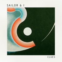 Clues - Single - Sailor & I