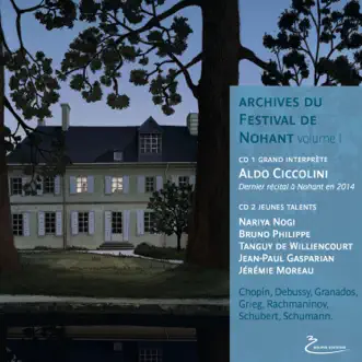 Aldo Ciccolini: Archives du Festival de Nohant (Grand Interprète et Jeunes Talents) by Aldo Ciccolini, Bruno Philippe, Nariya Nogi, Tanguy de Williencourt, Jean-Paul Gasparian & Jérémie Moreau album reviews, ratings, credits