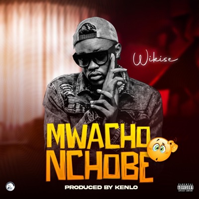 Mwachonchobe - Single