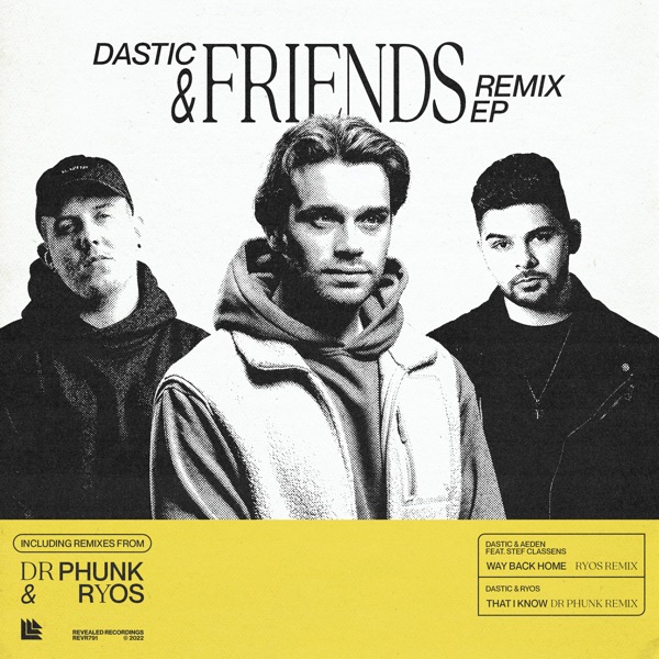 Dastic & Friends Remix - EP