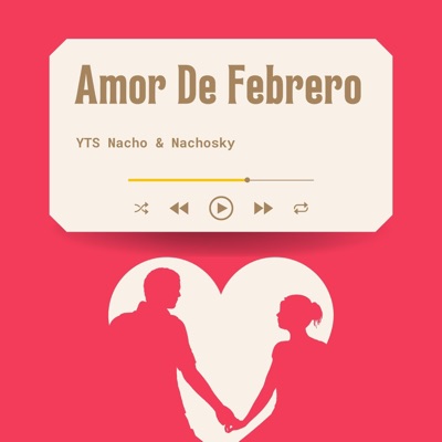 Amor De Febrero (feat. NACHOSKY) - Single
