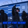 Big Up the Scene - Single