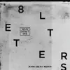 Stream & download 8 Letters (Rawi Beat Slow Remix) - Single