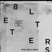 8 Letters (Rawi Beat Slow Remix) artwork
