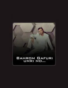 Listen to Bahrom Gafuri, watch music videos, read bio, see tour dates & more!