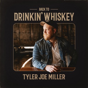 Tyler Joe Miller - Back To Drinkin' Whiskey - Line Dance Choreographer
