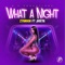 What a Night (feat. Jigsta) artwork