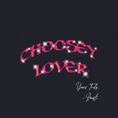 Choosey Lover - Single