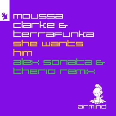 She Wants Him (Alex Sonata & Therio Remix) - Single