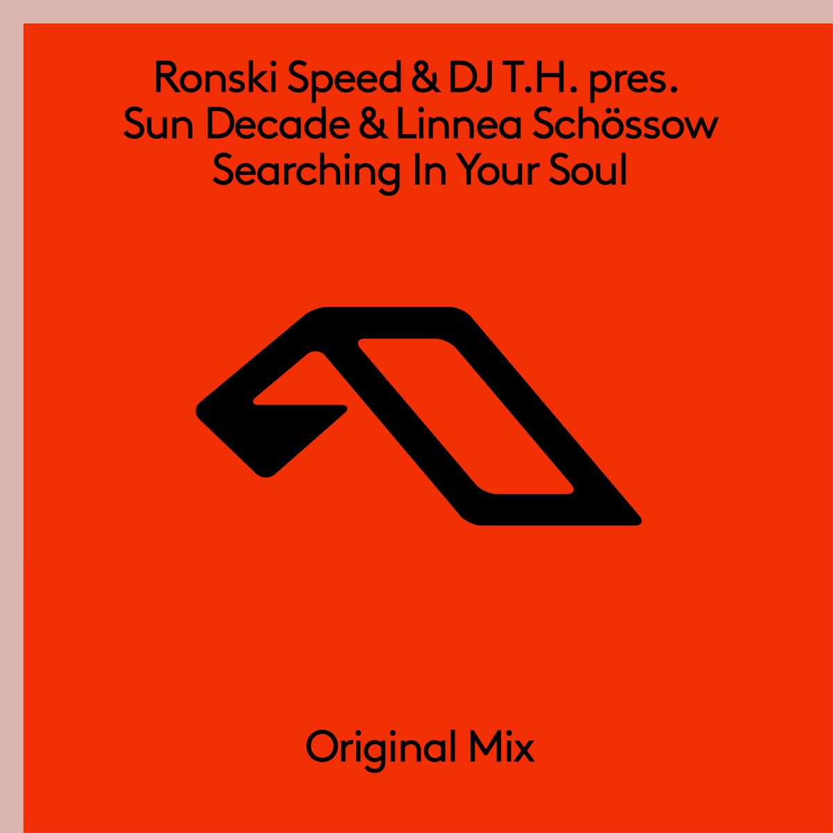 Альбом «Searching In Your Soul - Single» — Ronski Speed, DJ T.H., Linnea  Schossow & Sun Decade — Apple Music