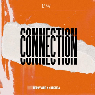 Connection (feat. Madruga) - Single