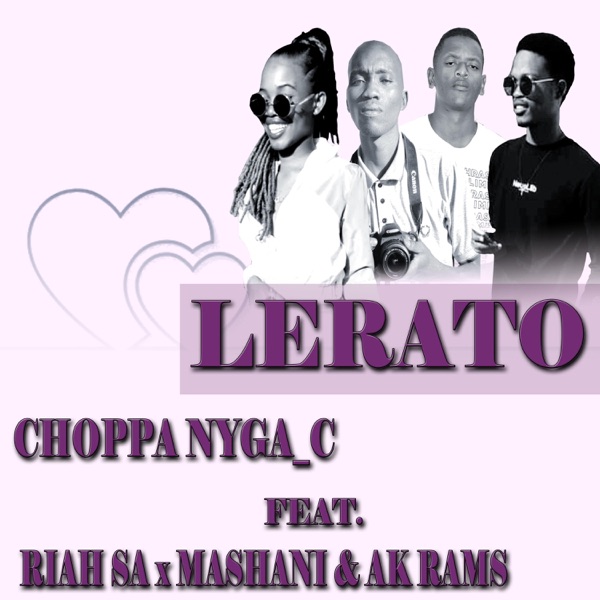 Lerato (feat. AK Rams x Mashani x Riah SA)