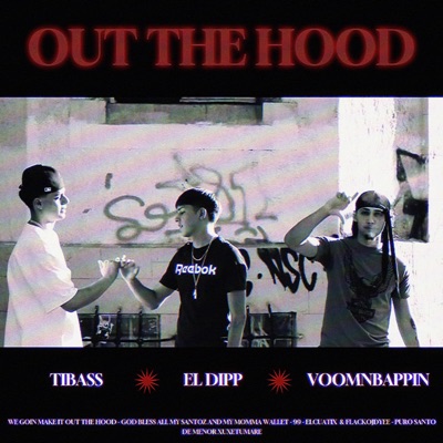OUT THE HOOD (feat. TIBASS & voomnbappin) - Single