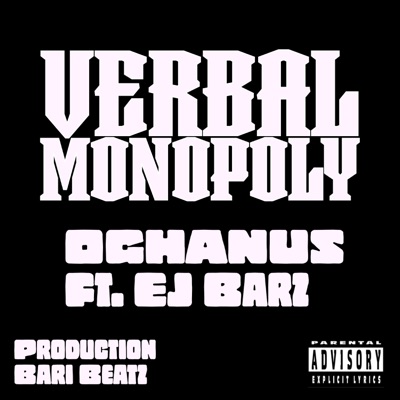 Verbal Monopoly (feat. EJ Barz) - Single
