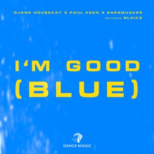 I'm Good (feat. Blaikz) [Earsquaker Remix Edit]