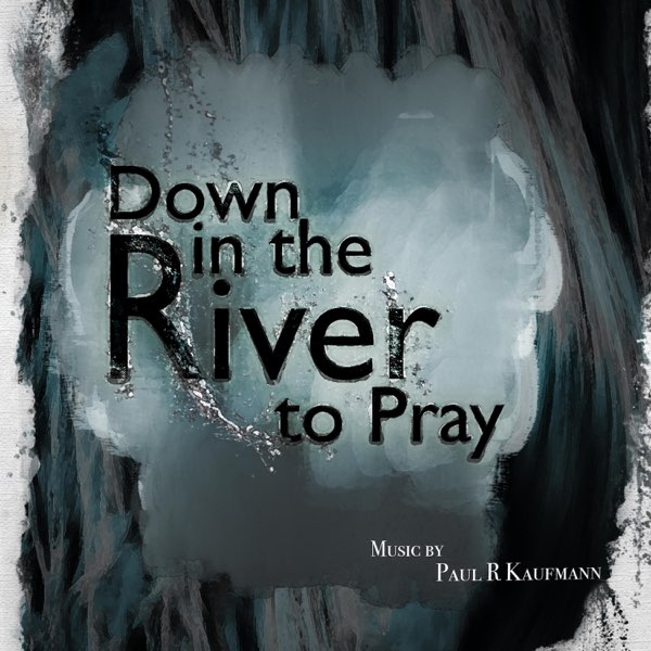 Album art for Down in the River to Pray