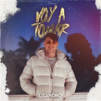 Voy a Tomar - Single - Lisandro & DJ Lauuh