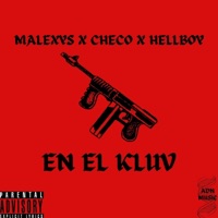 EN EL KLUV (feat. Checo & Hellboy) - Single - Malexys