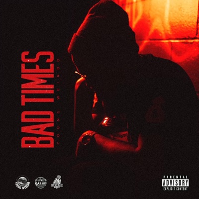 Bad Times - Single