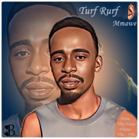 Turf Rurf_Mmawe (Mma Vha funa Vhana) - Single - B Town Production