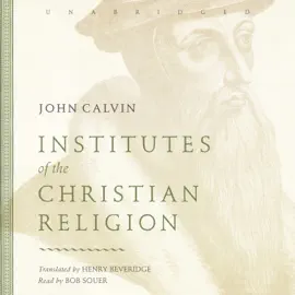 Institutes of the Christian Religion