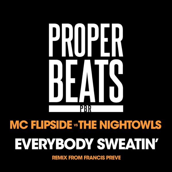 Everybody Sweatin' (MC Flipside vs. The NightOwls) - Single