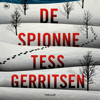 De spionne (Onverkort) - Tess Gerritsen