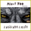 A Walk Witt a Beast
