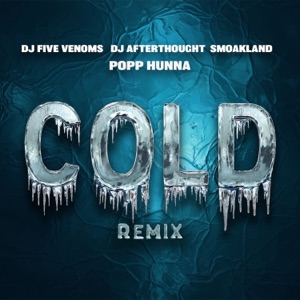 Cold (feat. Smoakland) [Remix]