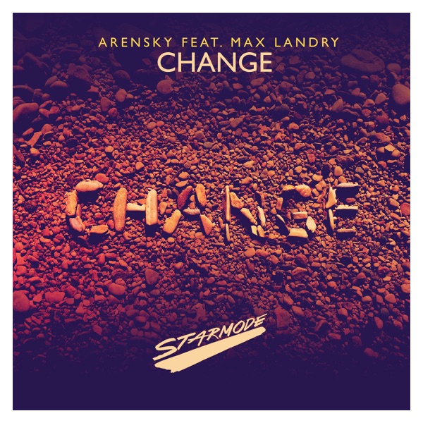 Change (feat. Max Landry) - Single - Arensky