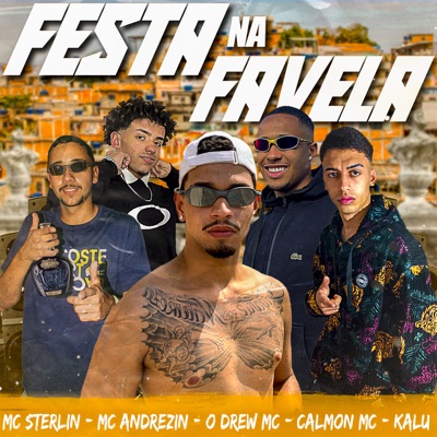 Set Festa na Favela (feat. Calmon MC, MC Sterlin, Andrezin Mc & Kalu) - Single