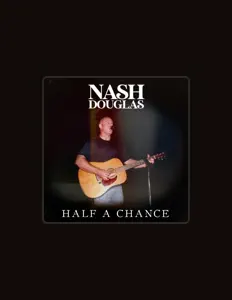 Listen to Nash Douglas, watch music videos, read bio, see tour dates & more!