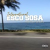 International Esco Sosa (feat. J DaVon Harris & Ten Tonz) - Single