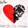 Love or the Difference - Single