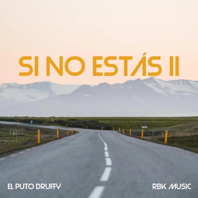 Si No Estás II - Single