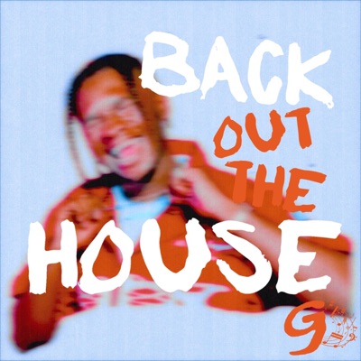 Back Out the House (Clean) - Single